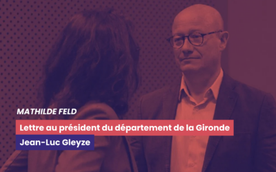 Lettre ouverte à M. GLEYZE, président du département de la Gironde