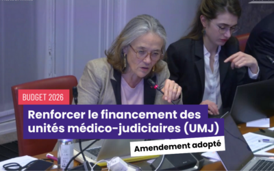 Défense d&rsquo;amendement pour renforcer le financement des unités médico-judiciaires