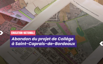 Abandon du projet de collège de Saint-Caprais-de-Bordeaux : une politique de saccage de nos services publics qui retombe sur nos enfants