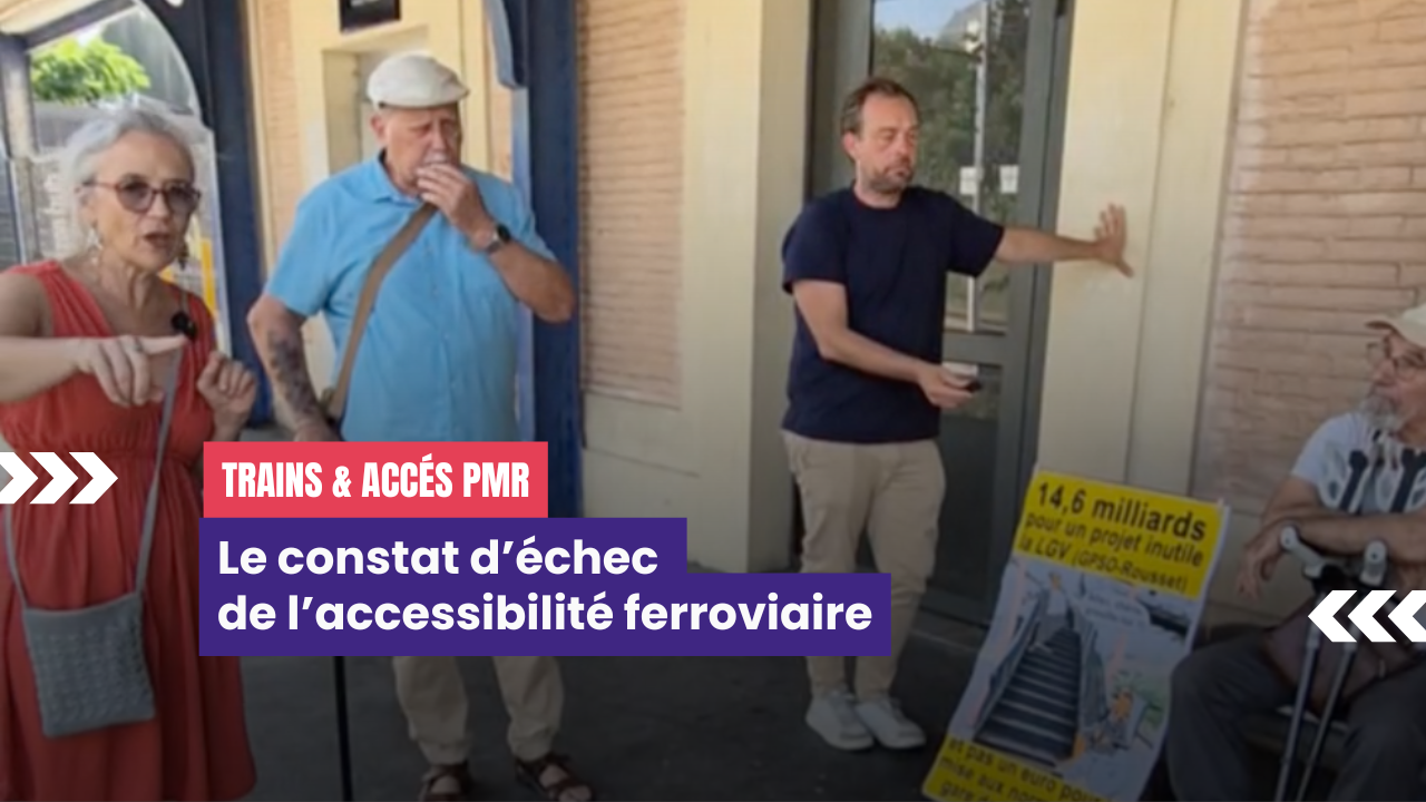 Accés trains PMR : Le constat d’échec de l’accessibilité ferroviaire