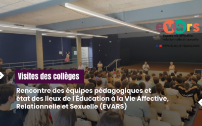 Visites des collèges : état des lieux de l&rsquo;Éducation à la Vie Affective, Relationnelle et Sexuelle (EVARS)