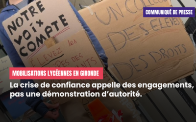 Mobilisations lycéennes en Gironde : la crise de confiance appelle des engagements, pas une démonstration d’autorité